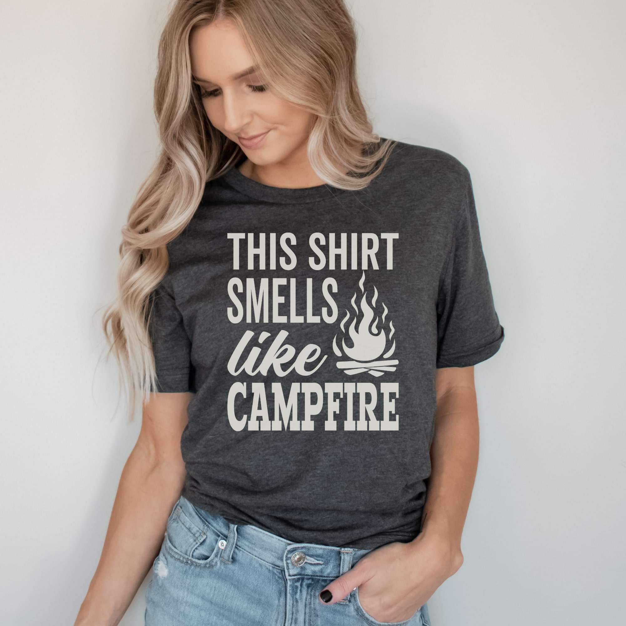 This Shirt Smells Like Campfire